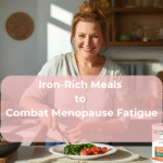 Iron-Rich Meals to Combat Menopause Fatigue