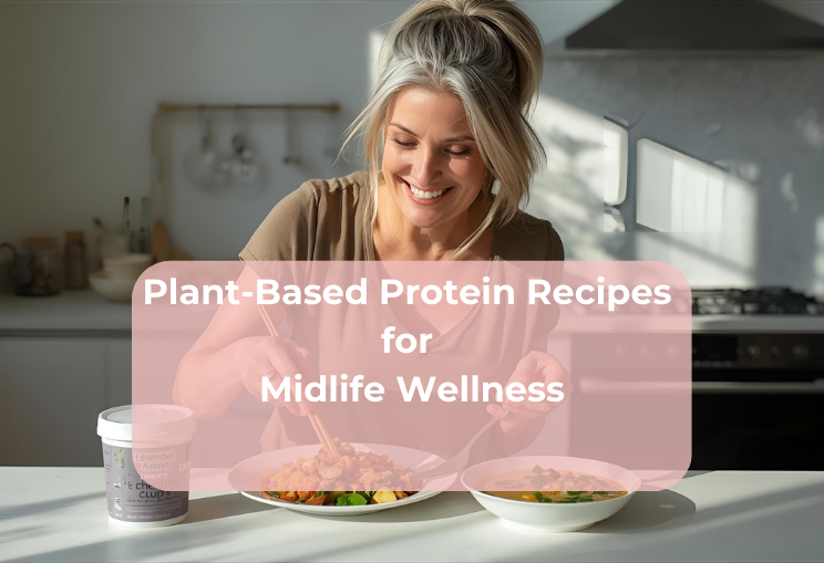 Plant-Based Protein Recipes for Midlife Wellness