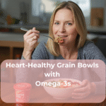 Heart-Healthy Grain Bowls with Omega-3s