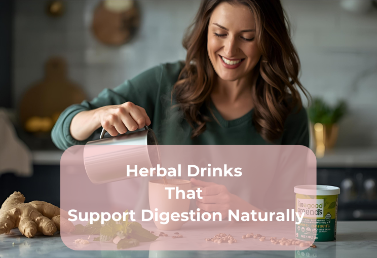 Herbal Drinks That Support Digestion Naturally
