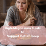 High-Magnesium Meals to Support Better Sleep High-Magnesium Meals to Support Better Sleep