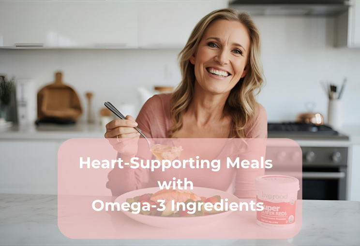 Heart-Supporting Meals with Omega-3 Ingredients