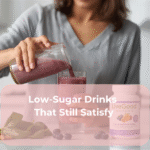 Low-Sugar Drinks That Still Satisfy