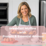 Breakfast Muffins with Protein & Essential Aminos