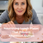 Nourishing Lunch Plates That Prevent Afternoon Slumps Nourishing Lunch Plates That Prevent Afternoon Slumps