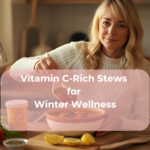 Vitamin C-Rich Stews for Winter Wellness