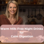Warm Milk-Free Night Drinks for Calm Digestion