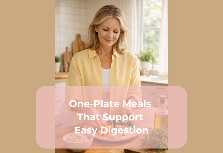 One-Plate Meals That Support Easy Digestion