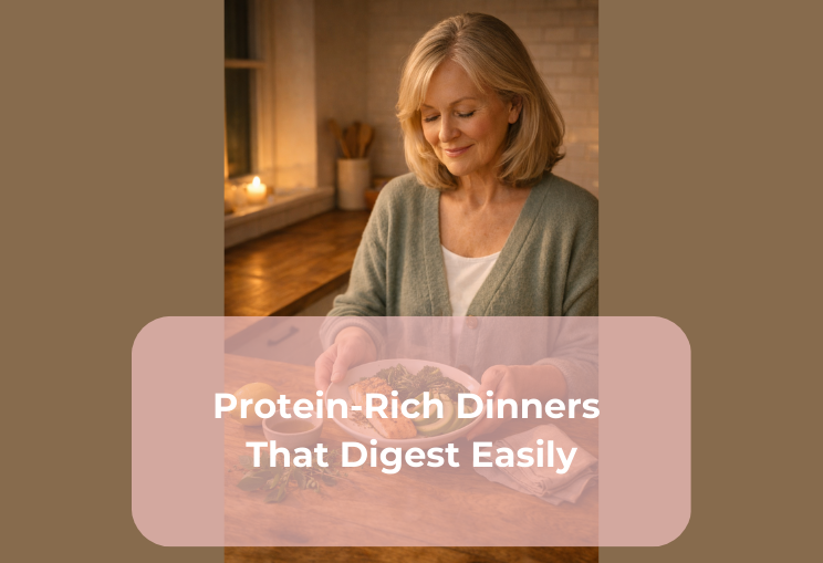 Protein-Rich Dinners That Digest Easily