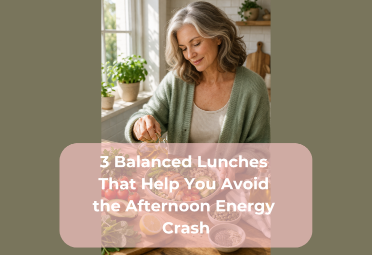 3 Balanced Lunches That Help You Avoid the Afternoon Energy Crash