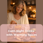 Calm Night Drinks with Warming Spices Calm Night Drinks with Warming Spices