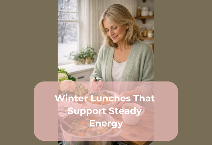 Winter Lunches That Support Steady Energy