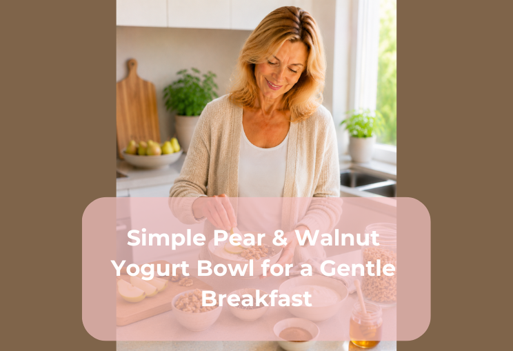 Simple Pear & Walnut Yogurt Bowl for a Gentle Breakfast